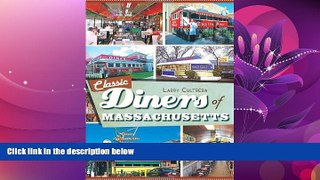 Online eBook Classic Diners of Massachusetts (American Palate)