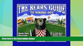 Popular Book The Bears  Guide to Dining Out