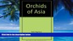 Big Deals  Orchids of Asia  Best Seller Books Most Wanted
