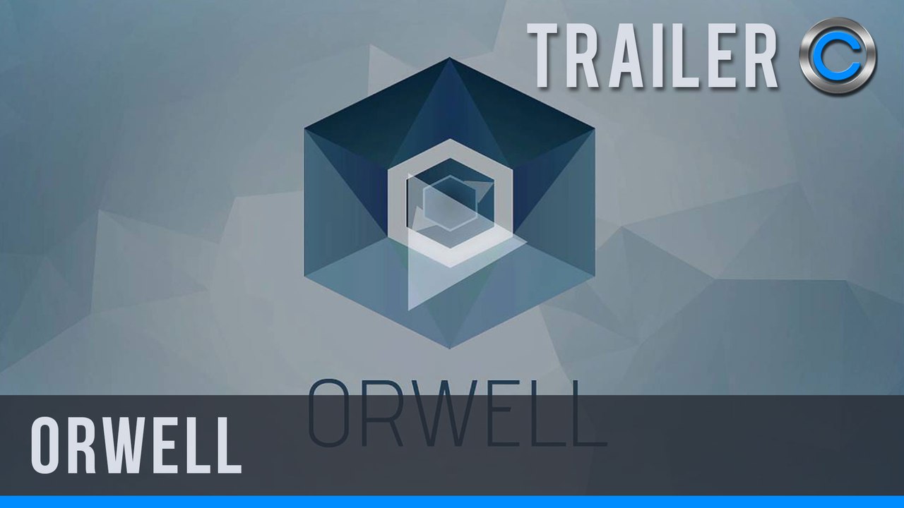 Orwell - Trailer d'annonce