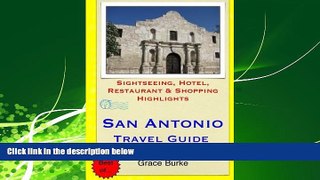 Choose Book San Antonio Travel Guide: Sightseeing, Hotel, Restaurant   Shopping Highlights by