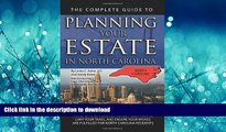 FAVORIT BOOK The Complete Guide to Planning Your Estate In North Carolina: A Step-By-Step Plan to