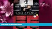 Pdf Online Old Kyoto: The Updated guide to Traditional Shops, Restaurants, and Inns by Diane