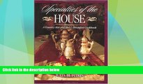 For you Specialties of the House: A Country Inn and Bed   Breakfast Cookbook
