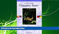 Enjoyed Read Recommended Country Inns The Midwest, 8th (Recommended Country Inns Series)