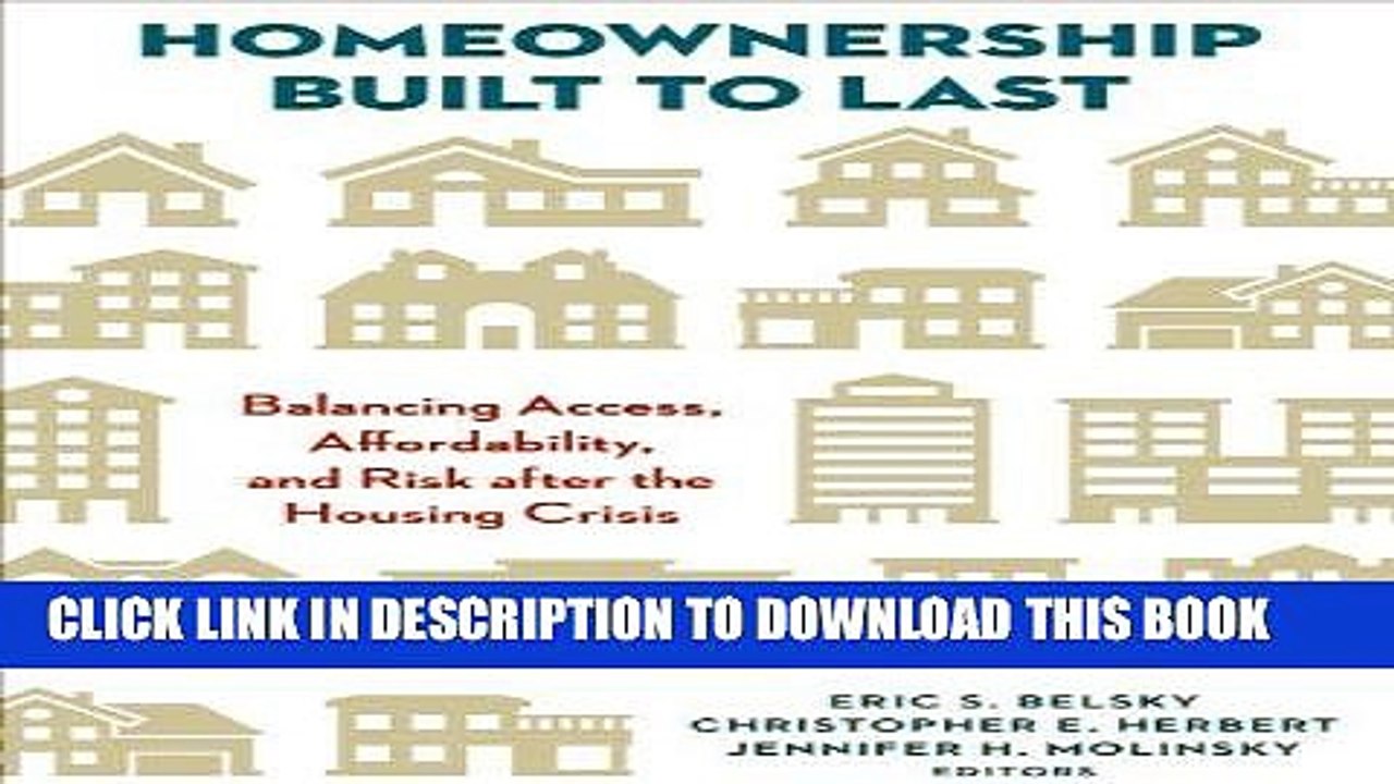 [PDF] Homeownership Built to Last: Balancing Access, Affordability, and Risk after the Housing