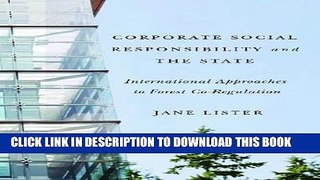 [Read PDF] Corporate Social Responsibility and the State: International Approaches to Forest