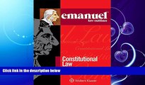 different   Emanuel Law Outlines: Constitutional Law