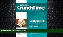 there is  CrunchTime: Corporations and Other Business Entities, Fifth Edition