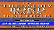 [PDF] The Treasury Bond Basis: An in-Depth Analysis for Hedgers, Speculators, and Arbitrageurs