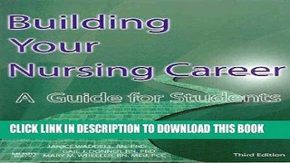 [PDF] Building Your Nursing Career: A Guide for Students Full Online