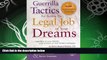 different   Guerrilla Tactics for Getting the Legal Job of Your Dreams, 2nd Edition