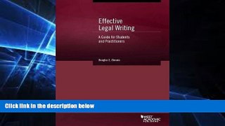FULL ONLINE  Effective Legal Writing: A Guide for Students and Practitioners (American Casebook