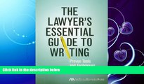 there is  The Lawyer s Essential Guide to Writing: Proven Tools and Techniques