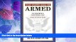 different   That Every Man Be Armed: The Evolution of a Constitutional Right, Revised and Updated