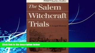 different   The Salem Witchcraft Trials: A Legal History