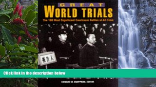 Big Deals  Great World Trials: The 100 Most Significant Courtroom Battles of All Time  Full Read