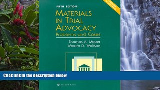 Big Deals  Materials in Trial Advocacy: Problems and Cases (Coursebook Series)  Full Read Best