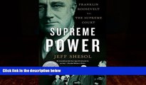FULL ONLINE  Supreme Power: Franklin Roosevelt vs. the Supreme Court