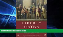FULL ONLINE  Liberty and Union: A Constitutional History of the United States, concise edition