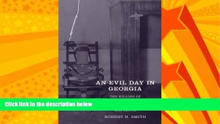 different   An Evil Day in Georgia: The Killing of Coleman Osborn and the Death Penalty in the