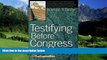 Books to Read  Testifying Before Congress: A Practical Guide to Preparing and Delivering Testimony