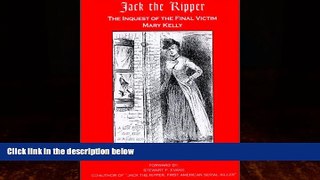 Big Deals  Jack the Ripper: The Inquest of the Final Victim Mary Kelly  Best Seller Books Most