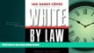EBOOK ONLINE  White by Law 10th Anniversary Edition: The Legal Construction of Race (Critical