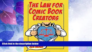 complete  The Law for Comic Book Creators: Essential Concepts and Applications