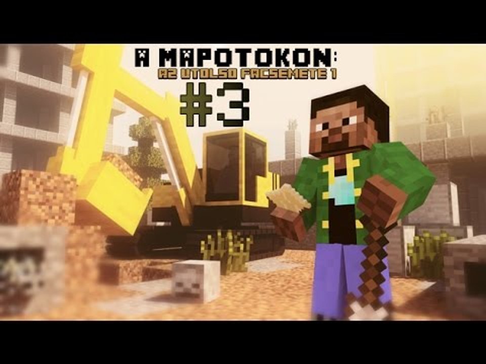 Minecraft: A Mapotokon - Az Utolsó Facsemete 1 (3. Rész)