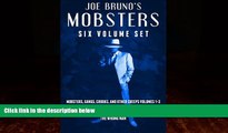 Big Deals  Joe Bruno s Mobsters - Six Volume Set  Full Ebooks Most Wanted