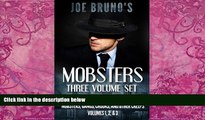 Big Deals  Joe Bruno s Mobsters - Three Volume Set - 