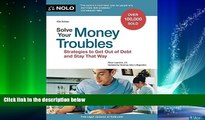 FULL ONLINE  Solve Your Money Troubles: Strategies to Get Out of Debt and Stay That Way