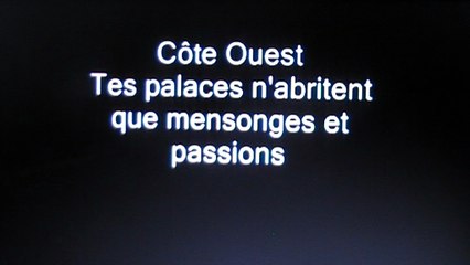 "Cote Ouest" - "Karaoké et générique en français de "Cote Ouest"