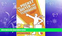 complete  The Pocket Lawyer for Filmmakers: A Legal Toolkit for Independent Producers