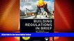 Big Deals  Building Regulations in Brief  Full Read Best Seller