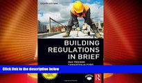 Big Deals  Building Regulations in Brief  Full Read Best Seller