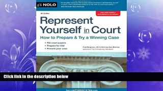 there is  Represent Yourself in Court: How to Prepare   Try a Winning Case