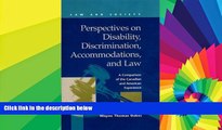 Must Have  Perspectives on Disability, Discrimination, Accommodations, and Law (Law and Society)