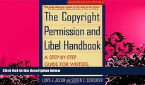 complete  The Copyright Permission and Libel Handbook: A Step-by-Step Guide for Writers, Editors,