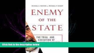 GET PDF  Enemy of the State: The Trial and Execution of Saddam Hussein