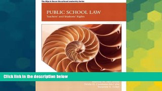 Full [PDF]  Public School Law: Teachers  and Students  Rights (7th Edition)  Premium PDF Online