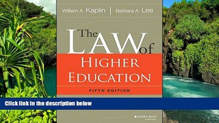 READ FULL  The Law of Higher Education, 5th Edition: Student Version  READ Ebook Online Audiobook