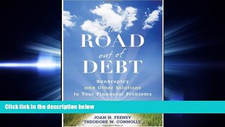 FAVORITE BOOK  The Road Out of Debt: Bankruptcy and Other Solutions to Your Financial Problems