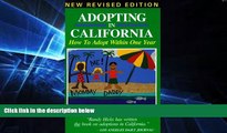 FULL ONLINE  Adopting in California: How to Adopt Within One Year