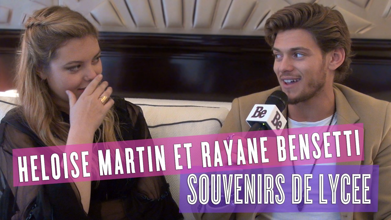 Rayane Bensetti et Héloïse Martin : leurs meilleurs (et pires) souvenirs de lycée