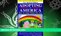 different   Adopting in America: How to Adopt Within One Year.