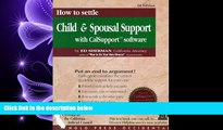 different   How to Settle Child   Spousal Support : With CalSupport Software