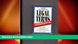 FAVORITE BOOK  Dictionary of Legal Terms: A Simplified Guide to the Language of Law