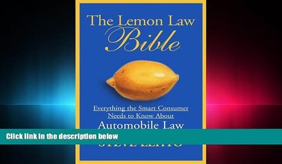 different   The Lemon Law Bible: Everything the Smart Consumer Needs to Know About Automobile Law